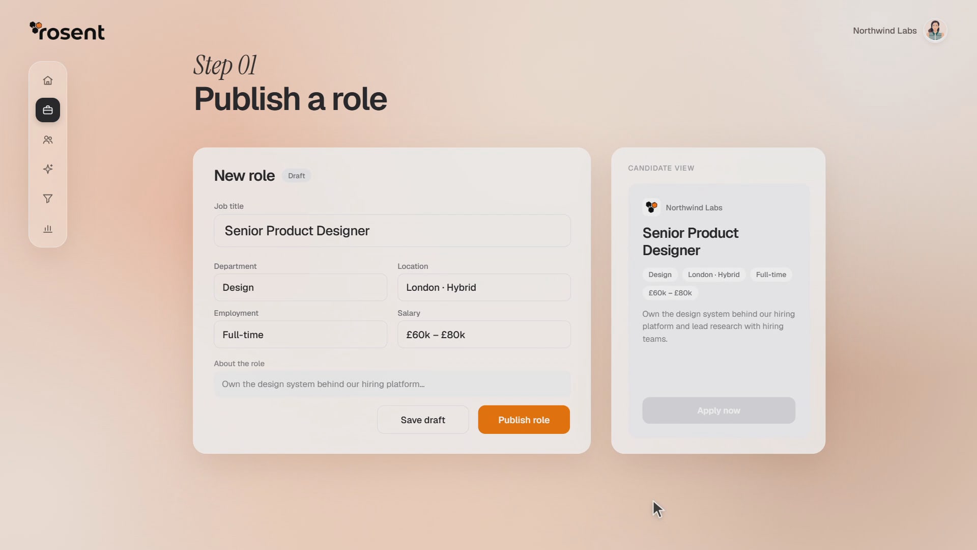 Step 1 of the walk-through, Publish a role: a form for a new Senior Product Designer role, beside how the advert looks to candidates.